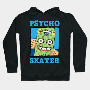 Psycho Skater Hoodie